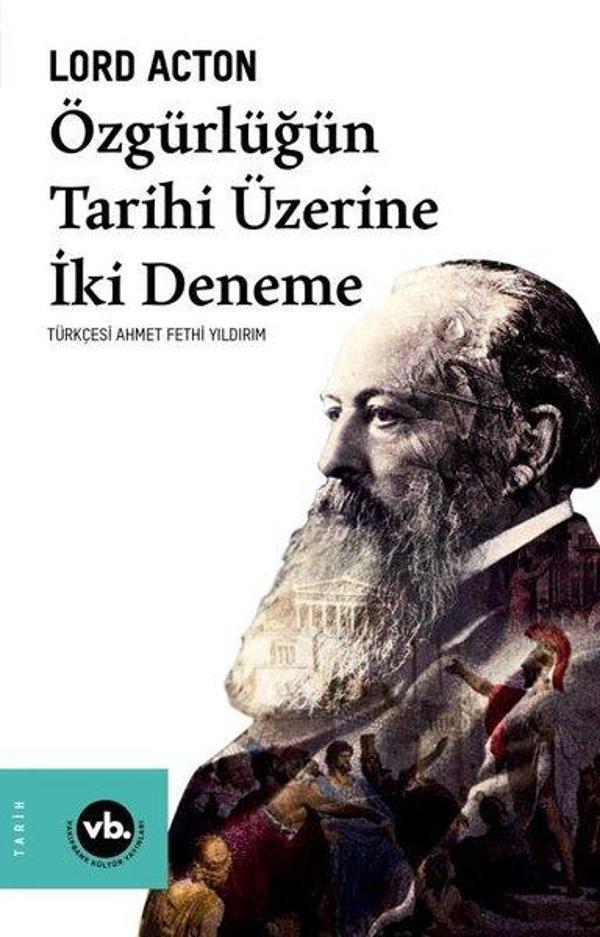 Özgürlüğün Tarihi Üzerine İki Deneme - VakıfBank Kültür Yayınları - Image 1