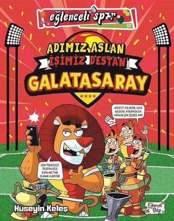 Adımız Aslan İşimiz Destan Galatasaray - Eğlenceli Spor - Eğlenceli Bilgi - Image 1