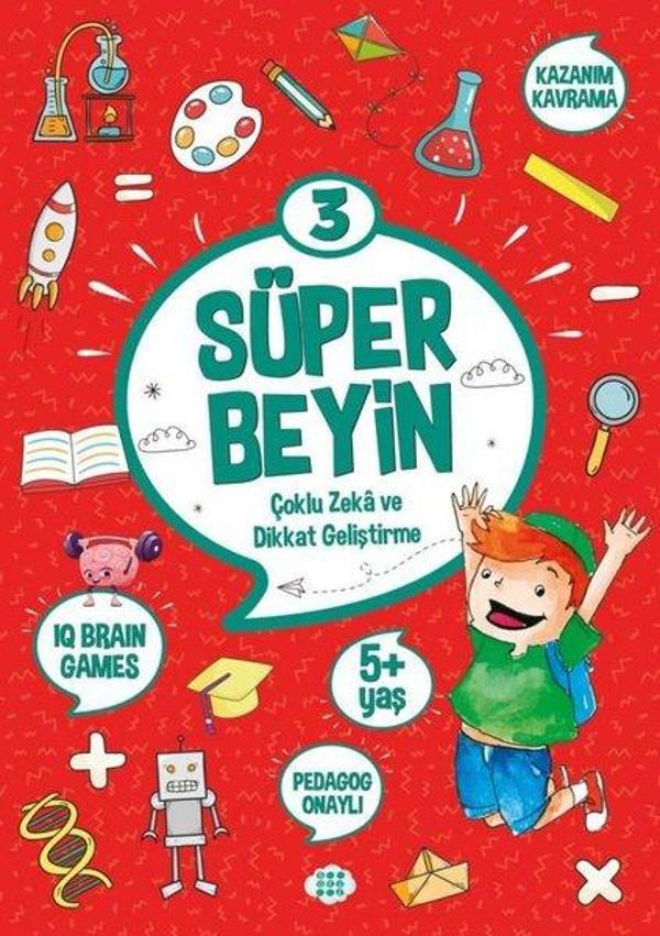Süper Beyin 3 - Çoklu Zeka ve Dikkat Geliştirme 5+ Yaş - Dokuz Yayınları - Image 1