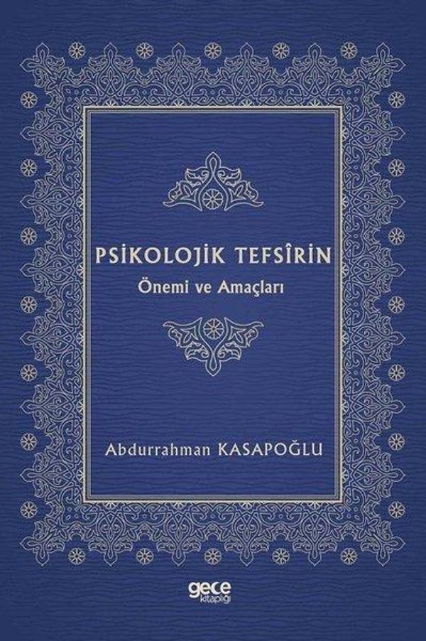 Psikolojik Tefsirin Önemi ve Amaçları - Gece Kitaplığı - Image 1