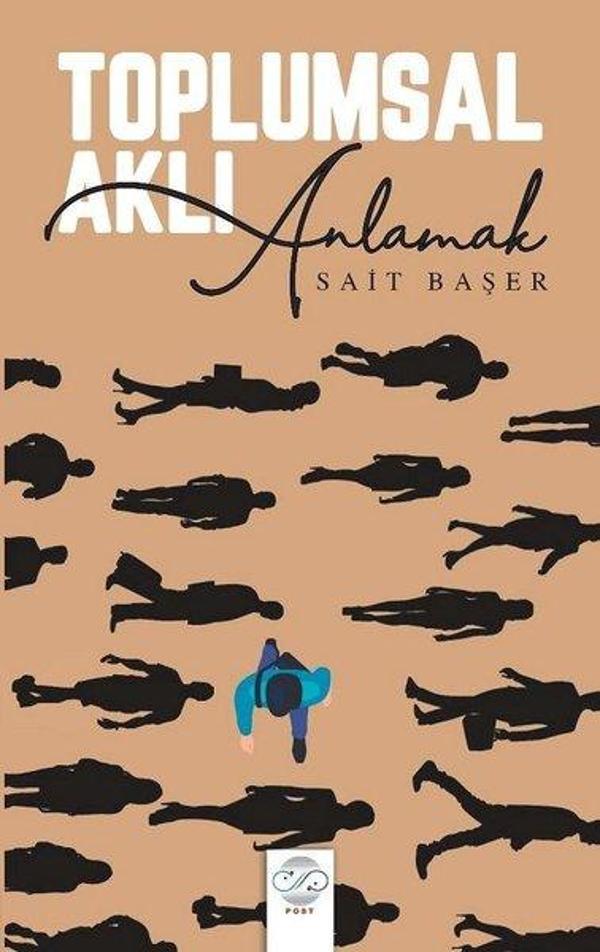 Toplumsal Aklı Anlamak - Post Yayın - Image 1