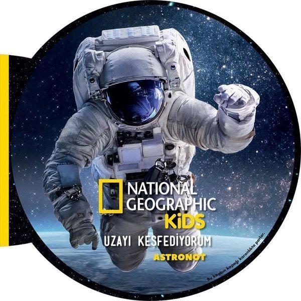 Uzayı Keşfediyorum: Astronot - National Geographic Kids - Beta Kids - Image 1