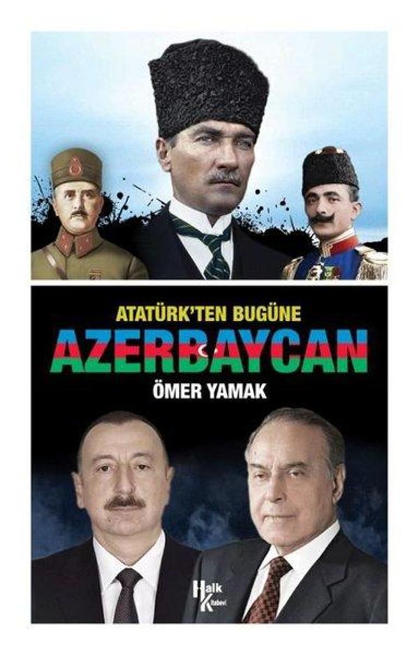Atatürk'ten Bugüne Azerbaycan - Halk Kitabevi Yayınevi - Image 1