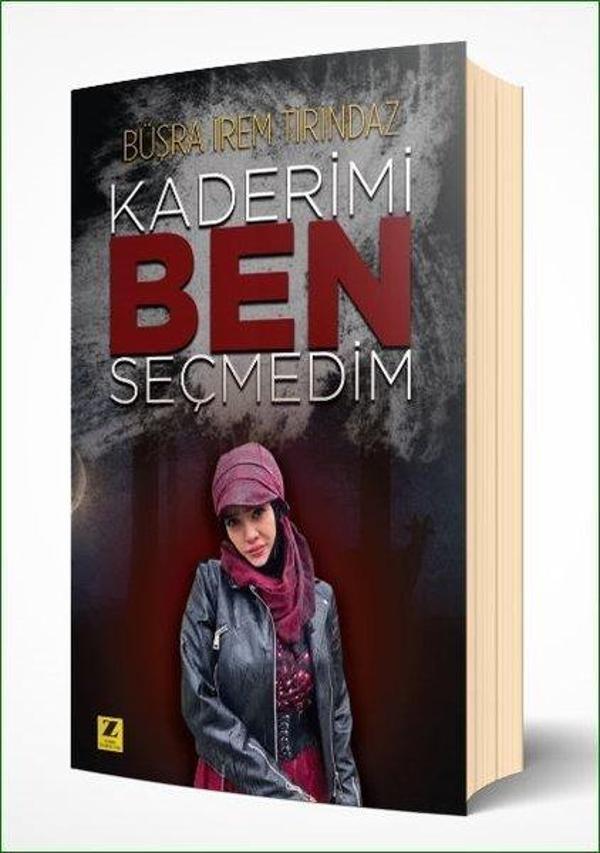 Kaderimi Ben Seçmedim - Zinde Yayınevi - Image 1