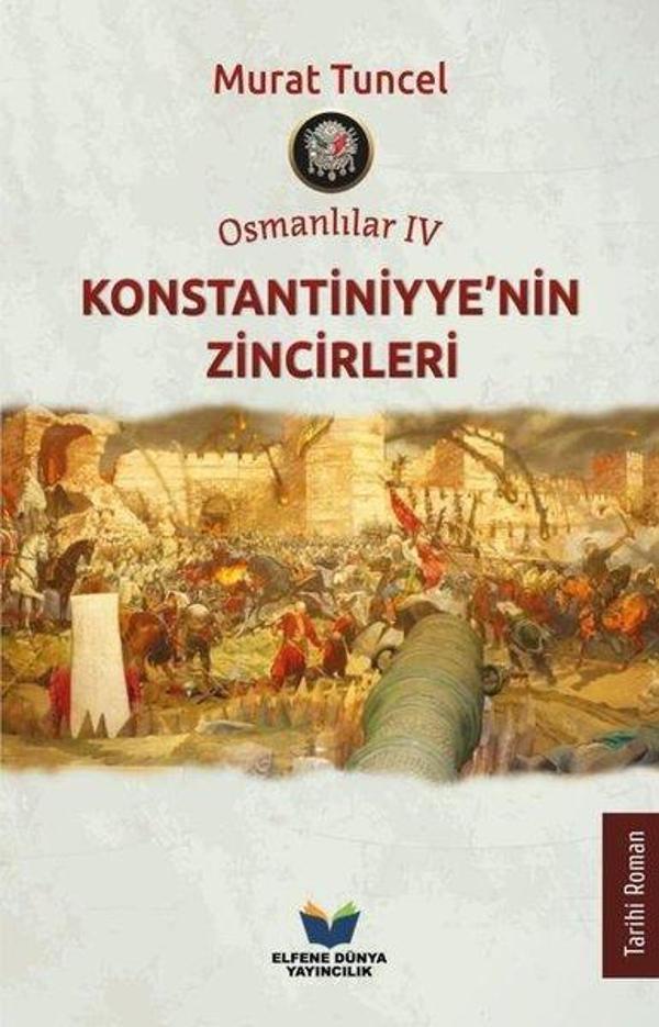 Osmanlılar 4 - Konstantiniyyenin Zincirleri - Elfene Dünya Yayıncılık - Image 1