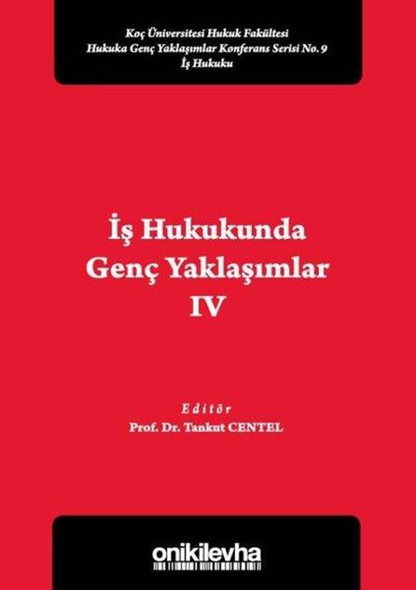 İş Hukukunda Genç Yaklaşımlar - 4 - On İki Levha Yayıncılık - Image 1