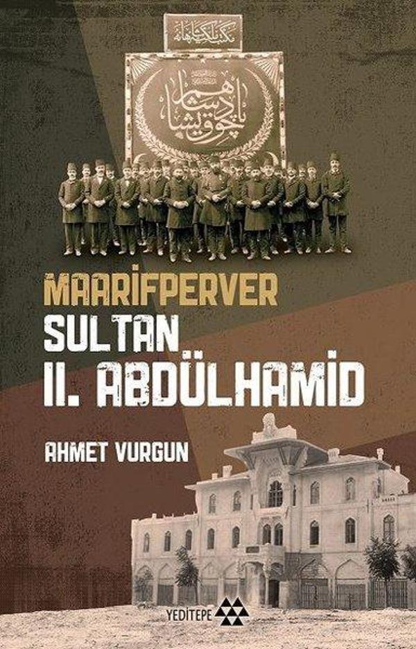 Maarifperver Sultan 2.Abdülhamid - Yeditepe Yayınevi - Image 1