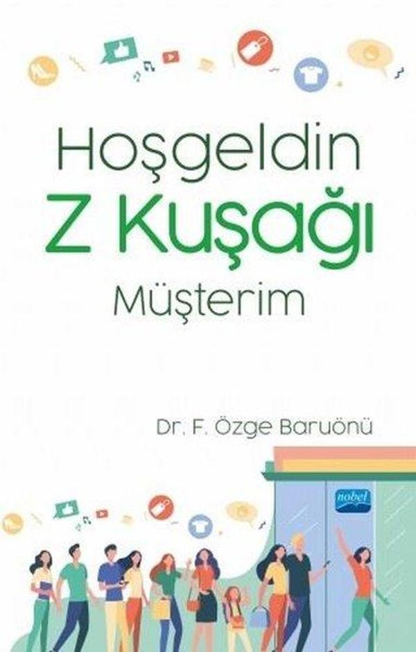 Hoşgeldin Z Kuşağı Müşterim - Nobel Akademik Yayıncılık - Image 1