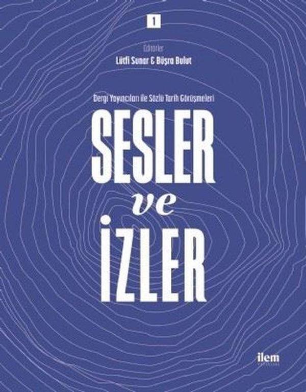Sesler ve İzler Cilt - 1 - İlem Yayınları - Image 1