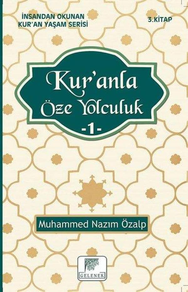 Kur'an'la Öze Yolculuk - 1 - Gelenek Yayınları - Image 1