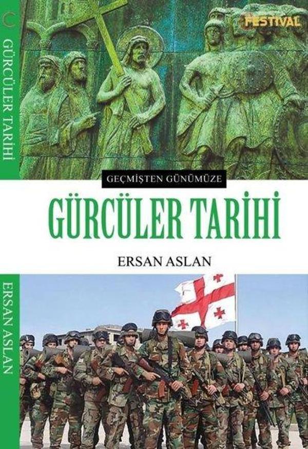 Geçmişten Günümüze Gürcüler Tarihi - Festival Yayıncılık - Image 1