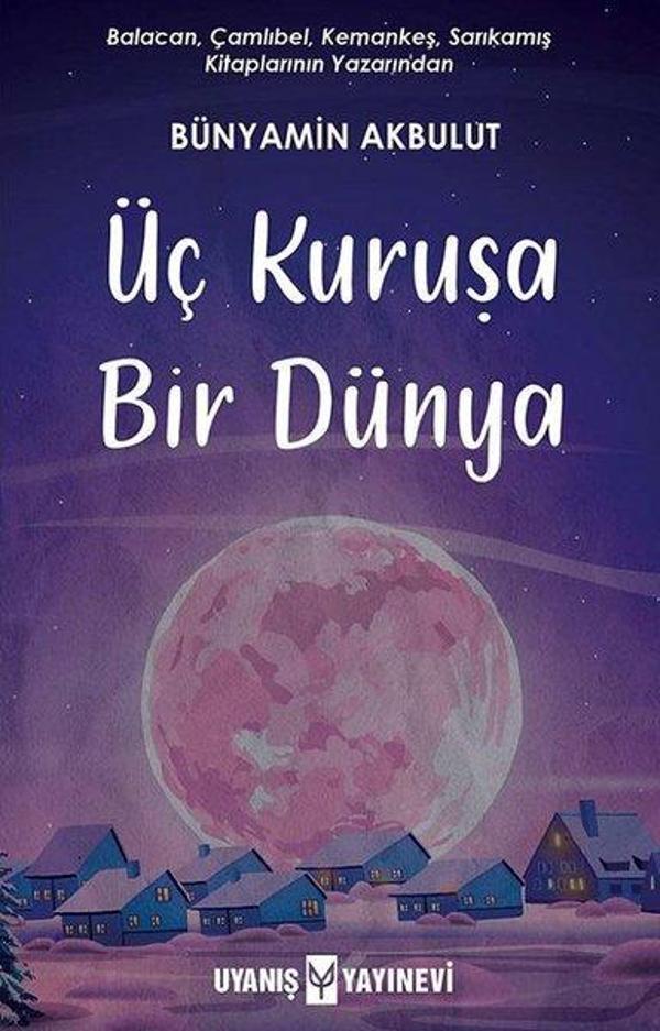 Üç Kuruşa Bir Dünya - Uyanış Yayınevi - Image 1