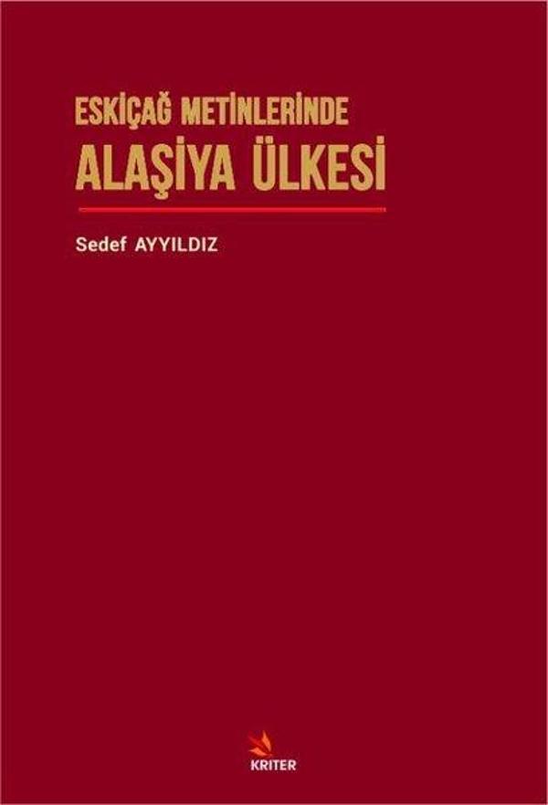 Eskiçağ Metinlerinde Alaşiya Ülkesi - Kriter - Image 1