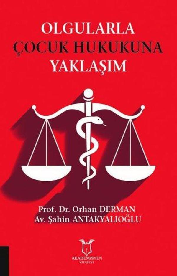 Olgularla Çocuk Hukukuna Yaklaşım - Akademisyen Kitabevi - Image 1