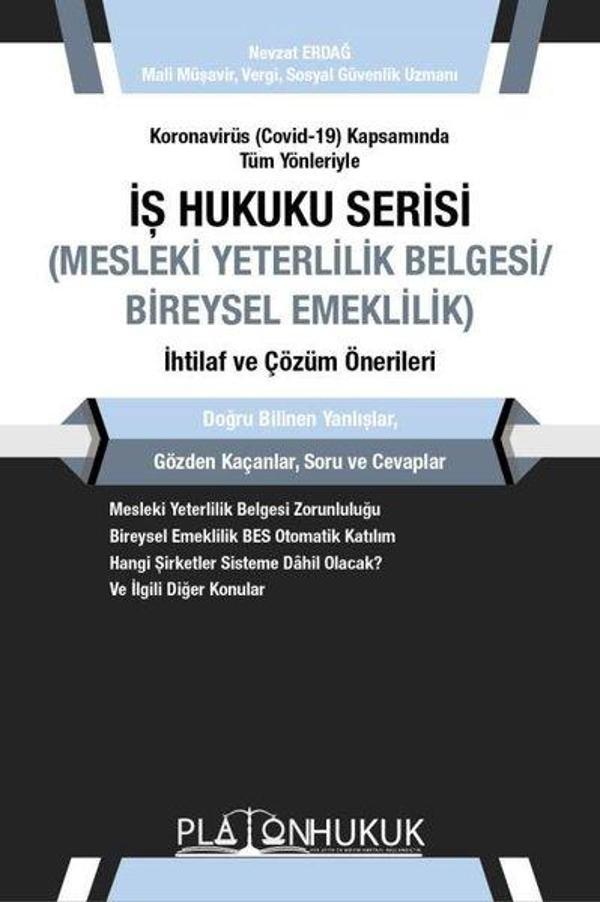 İş Hukuku Serisi Mesleki Yeterlilik Belgesi Bireysel Emeklilik İhtilaf ve Çözüm Önerileri - Platon Hukuk Yayınevi - Image 1