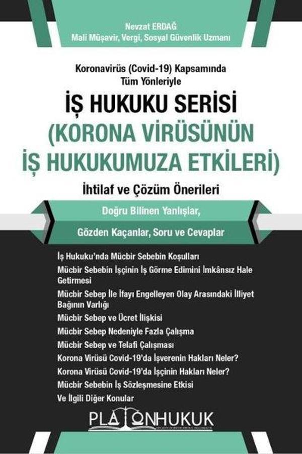 İş Hukuku Serisi Korona Virüsünün İş Hukukumuza Etkileri İhtilaf ve Çözüm Önerileri - Platon Hukuk Yayınevi - Image 1