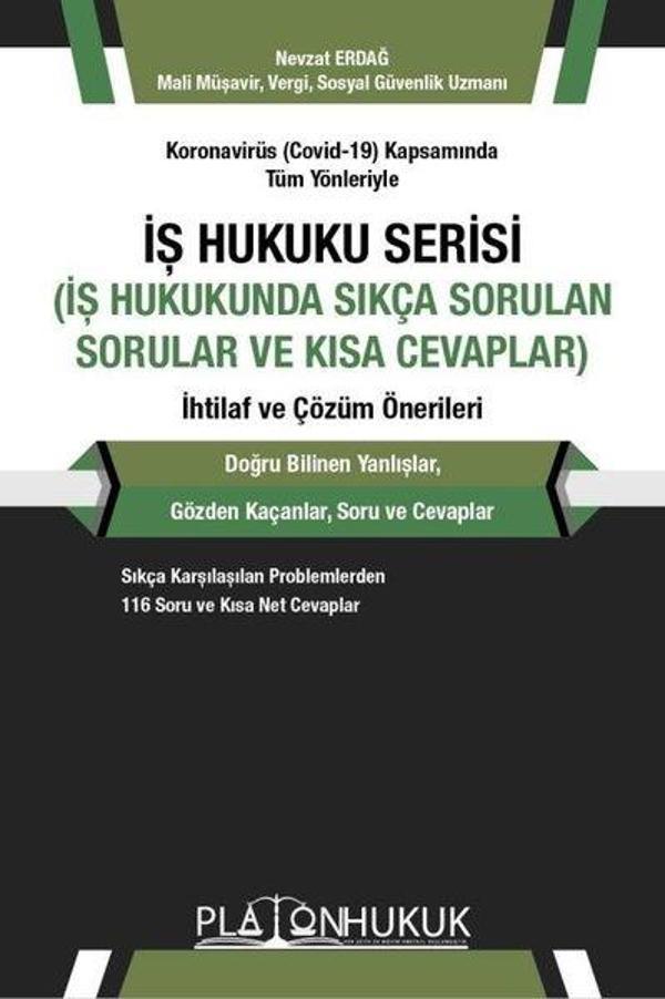 İş Hukuku Serisi İş Hukukunda Sıkça Sorulan Sorular ve Kısa Cevaplar - Platon Hukuk Yayınevi - Image 1