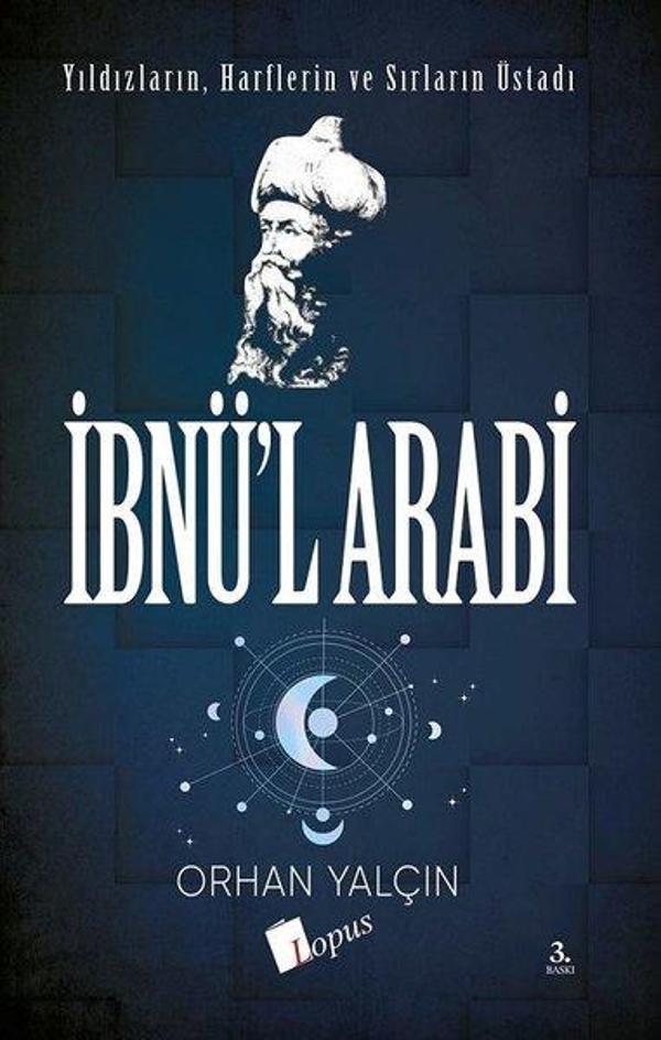 İbnül Arabi: Yıldızların - Harflerin ve Sırların Üstadı - Lopus - Image 1