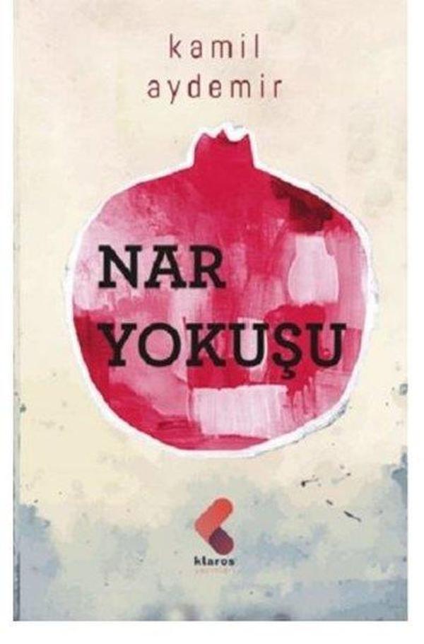 Nar Yokuşu - Klaros Yayınları - Image 1