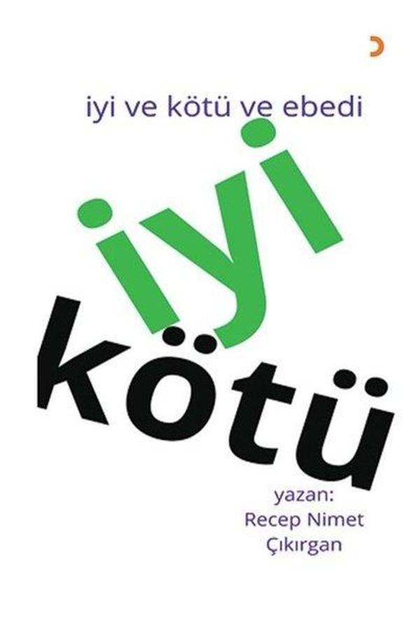 İyi ve Kötü ve Ebedi - Cinius Yayınevi - Image 1