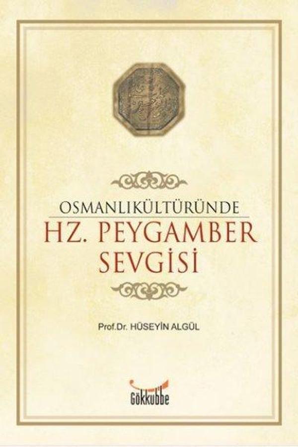 Osmanlı Kültüründe Hz. Peygamber Sevgisi - Gökkubbe - Image 1