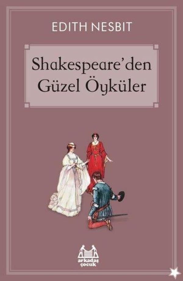 Shakespeareden Güzel Öyküler - Arkadaş Yayıncılık - Image 1
