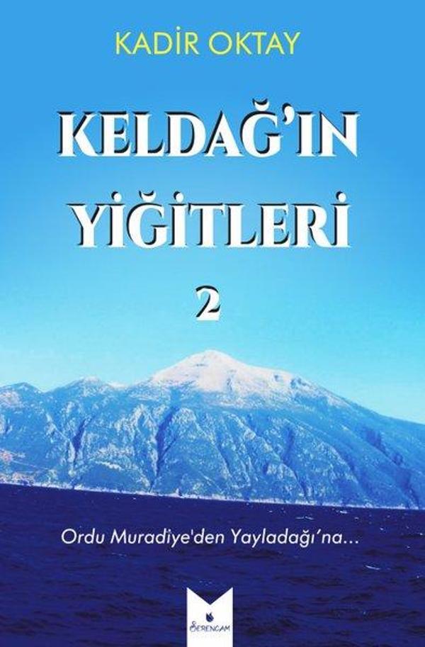 Keldağ'ın Yiğitleri 2 - Serencam Yayınevi - Image 1