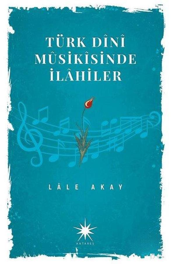 Türk Dini Musikisinde İlahiler - Antares - Image 1
