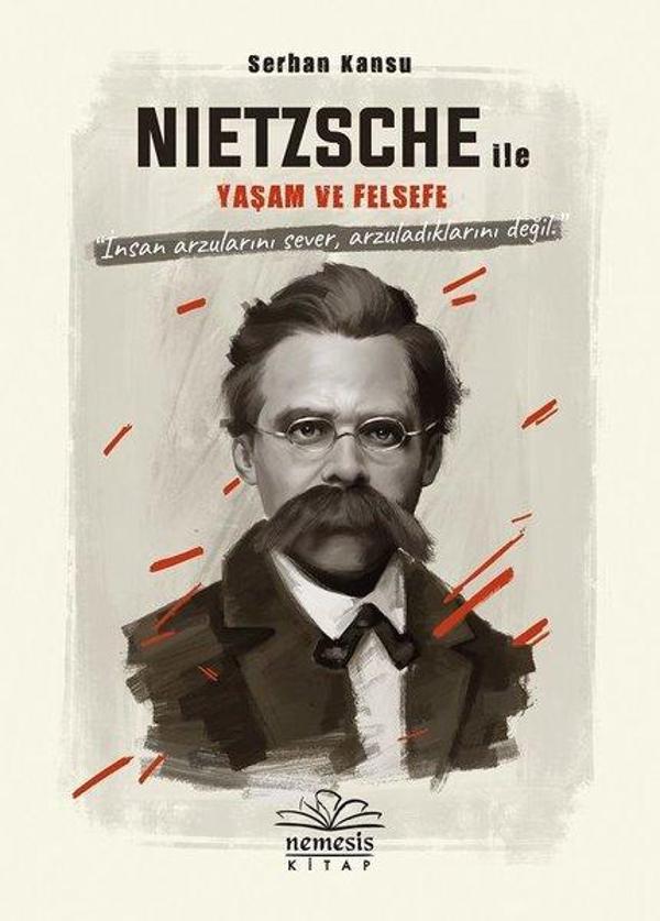 Nietszche ile Yaşam ve Felsefe - Nemesis Kitap Yayınevi - Image 1