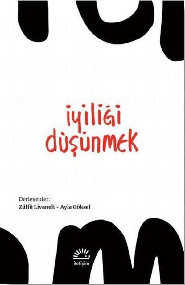 İyiliği Düşünmek - İletişim Yayınları - Image 1