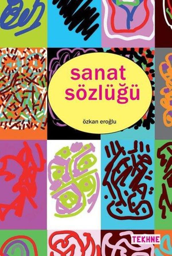 Sanat Sözlüğü - Tekhne Yayınları - Image 1