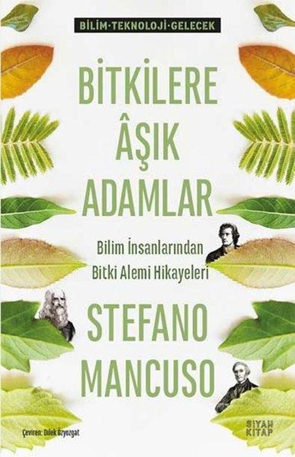 Bitkilere Aşık Adamlar - Bilim İnsanlarından Bitki Alemi Hikayeleri - Siyah Kitap - Image 1