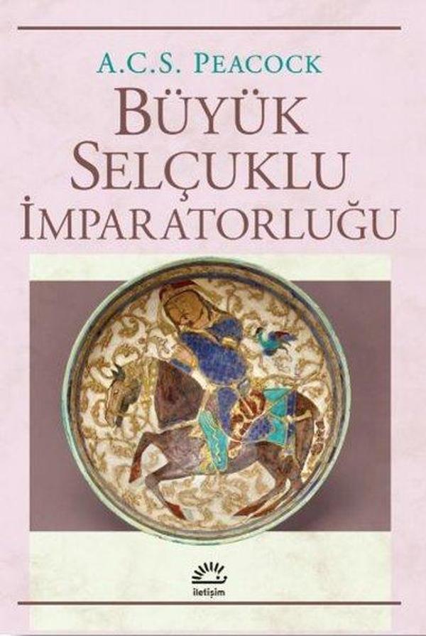 Büyük Selçuklu İmparatorluğu - İletişim Yayınları - Image 1