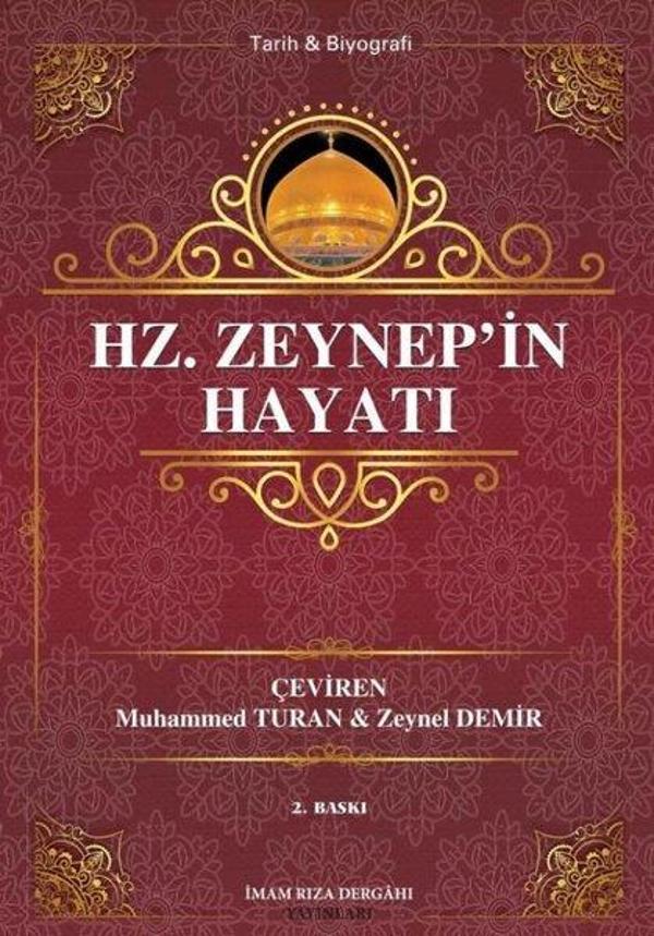 Hz. Zeynep'in Hayatı - İmam Rıza Dergahı Yayınları - Image 1