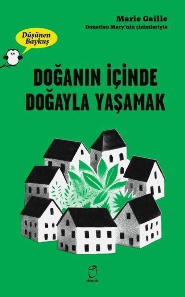 Doğanın İçinde Doğayla Yaşamak - Düşünen Baykuş - Doruk Yayınları - Image 1