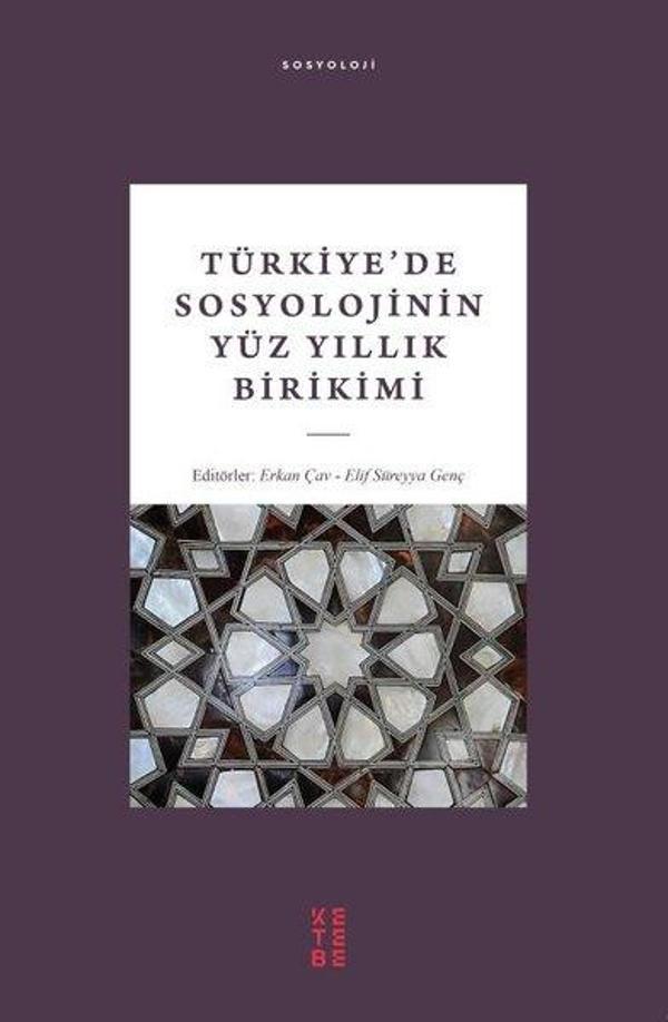 Türkiyede Sosyolojinin Yüz Yıllık Birikimi - Ketebe - Image 1