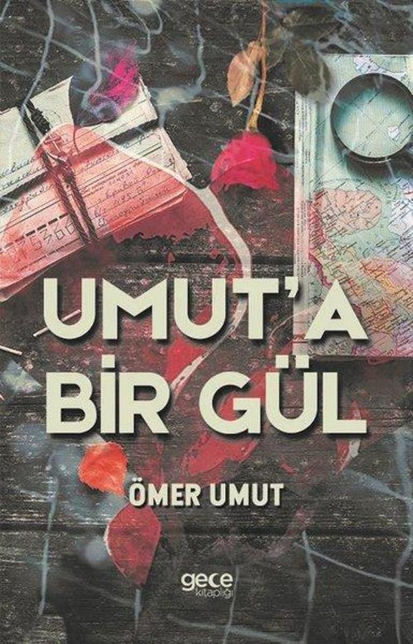 Umuta Bir Gül - Gece Kitaplığı - Image 1