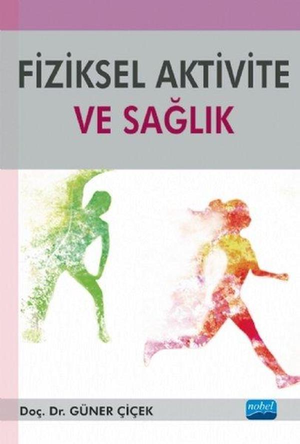 Fiziksel Aktivite ve Sağlık - Nobel Akademik Yayıncılık - Image 1