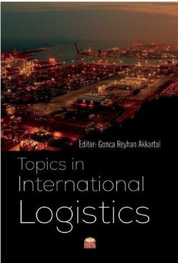 Topics in International Logistics - Nobel Bilimsel Eserler - Image 1