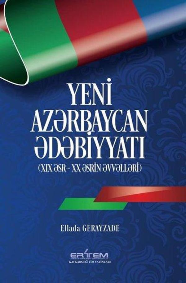 Yeni Azerbaycan Edebiyyatı (Azerice) - Ertem Kafkars Eğitim Yayınları - Image 1