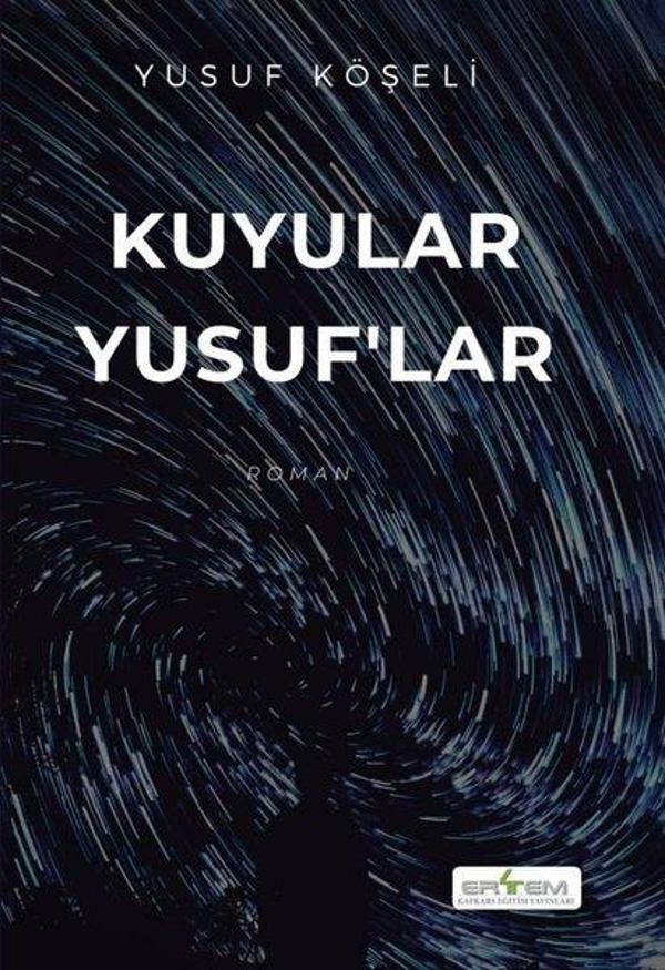 Kuyular Yusuf'lar - Ertem Kafkars Eğitim Yayınları - Image 1