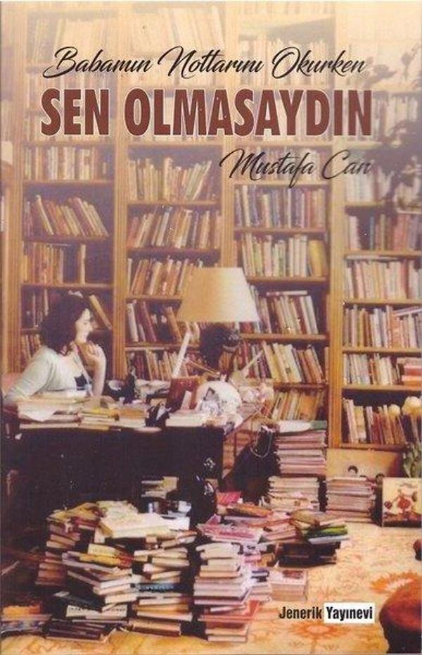 Babamın Notlarını Okurken Sen Olmasaydın - Jenerik Yayınevi - Image 1