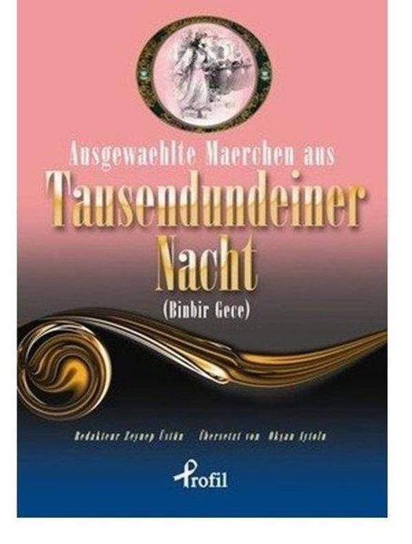 Ausgewaehlte Maerchen Aus Tausendundeiner Nacht - Binbir Gece - Profil Kitap Yayınevi - Image 1