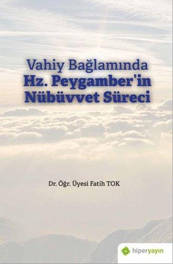Vahiy Bağlamında Hz. Peygamberin Nübüvvet Süreci - Hiperlink - Image 1