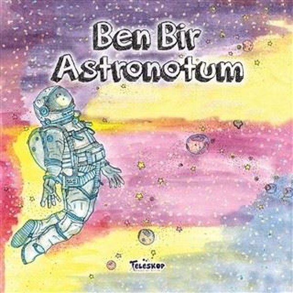 Ben Bir Astronotum - Teleskop Popüler Bilim - Image 1