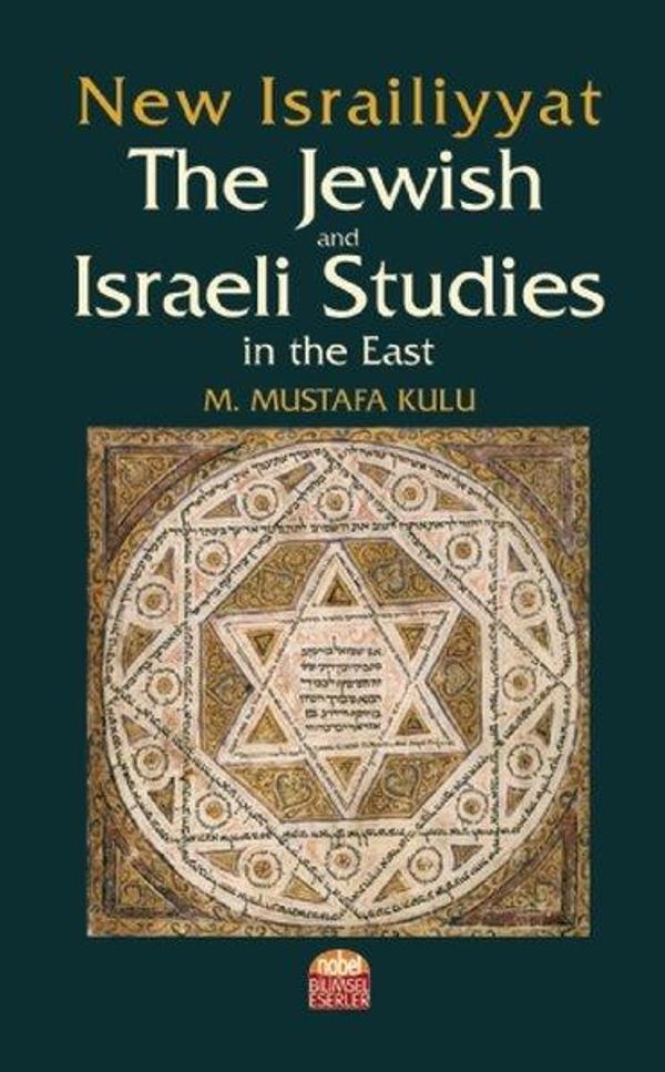 New Israiliyyat: The Jewish and Israeli Studies in the East - Nobel Bilimsel Eserler - Image 1