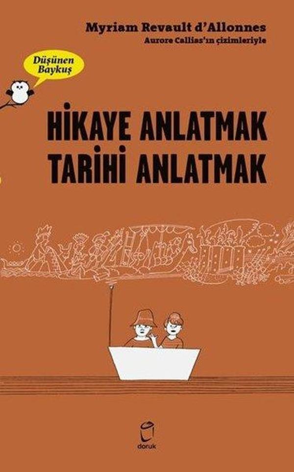 Hikaye Anlatmak Tarihi Anlatmak - Düşünen Baykuş - Doruk Yayınları - Image 1