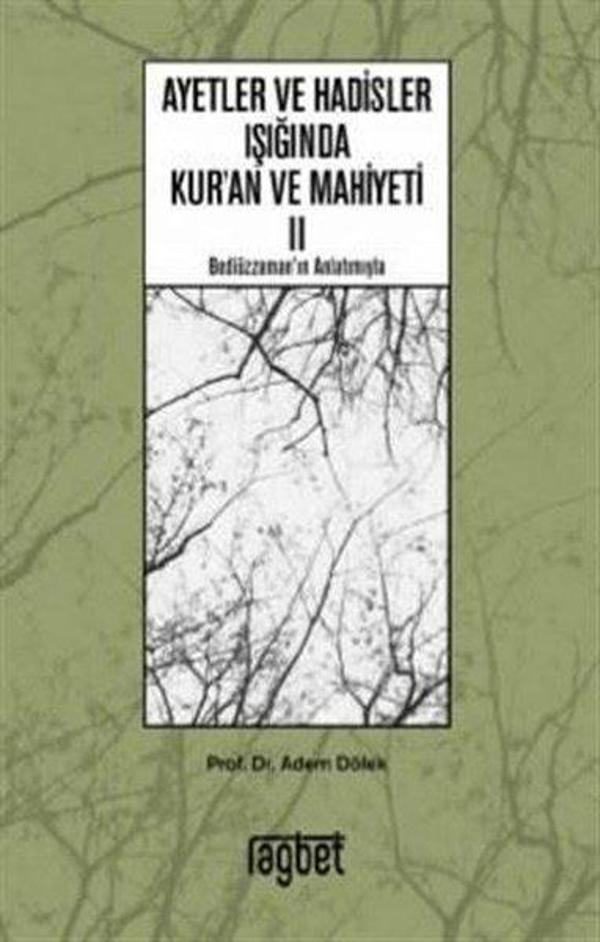 Ayetler ve Hadisler Işığında Kur'an ve Mahiyeti - 2 - Rağbet Yayınları - Image 1