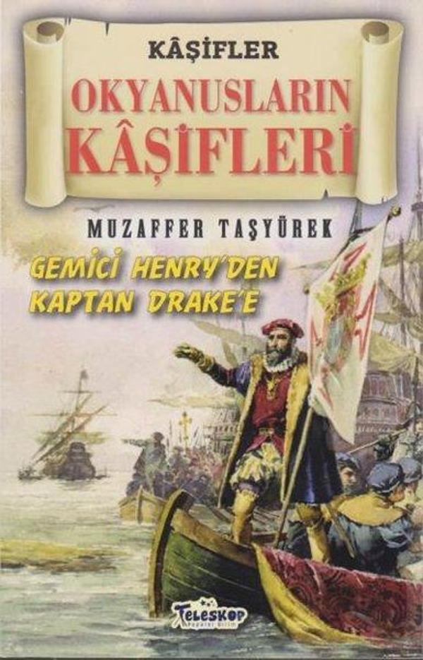 Kaşifler - Okyanusların Kaşifleri-Gemici Henry'den Kaptan Drake'e - Teleskop Popüler Bilim - Image 1