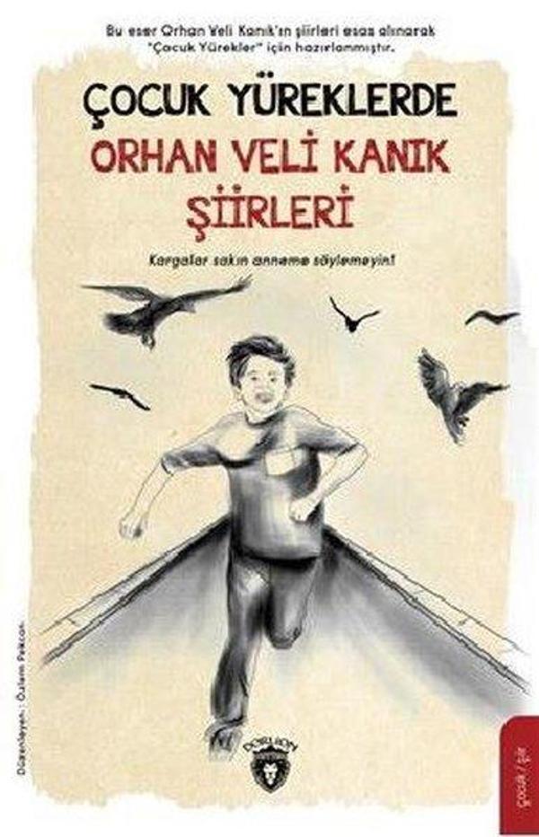 Çocuk Yüreklerde Orhan Veli Kanık Şiirleri - Dorlion Yayınevi - Image 1
